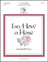 Lo, How a Rose Handbell sheet music cover